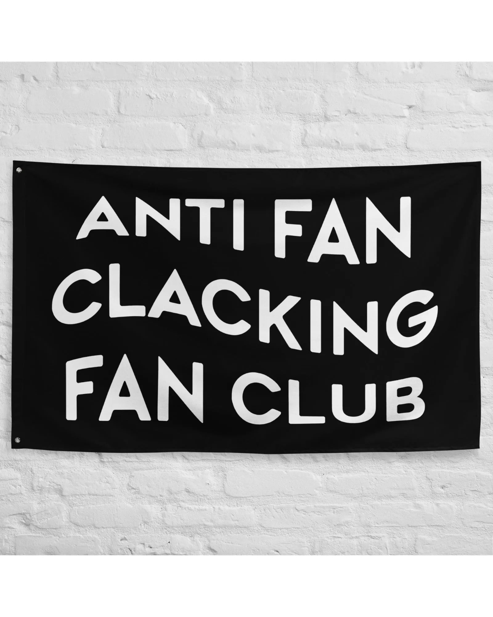 Anti Fan Clacking Fan Club Rave Flag